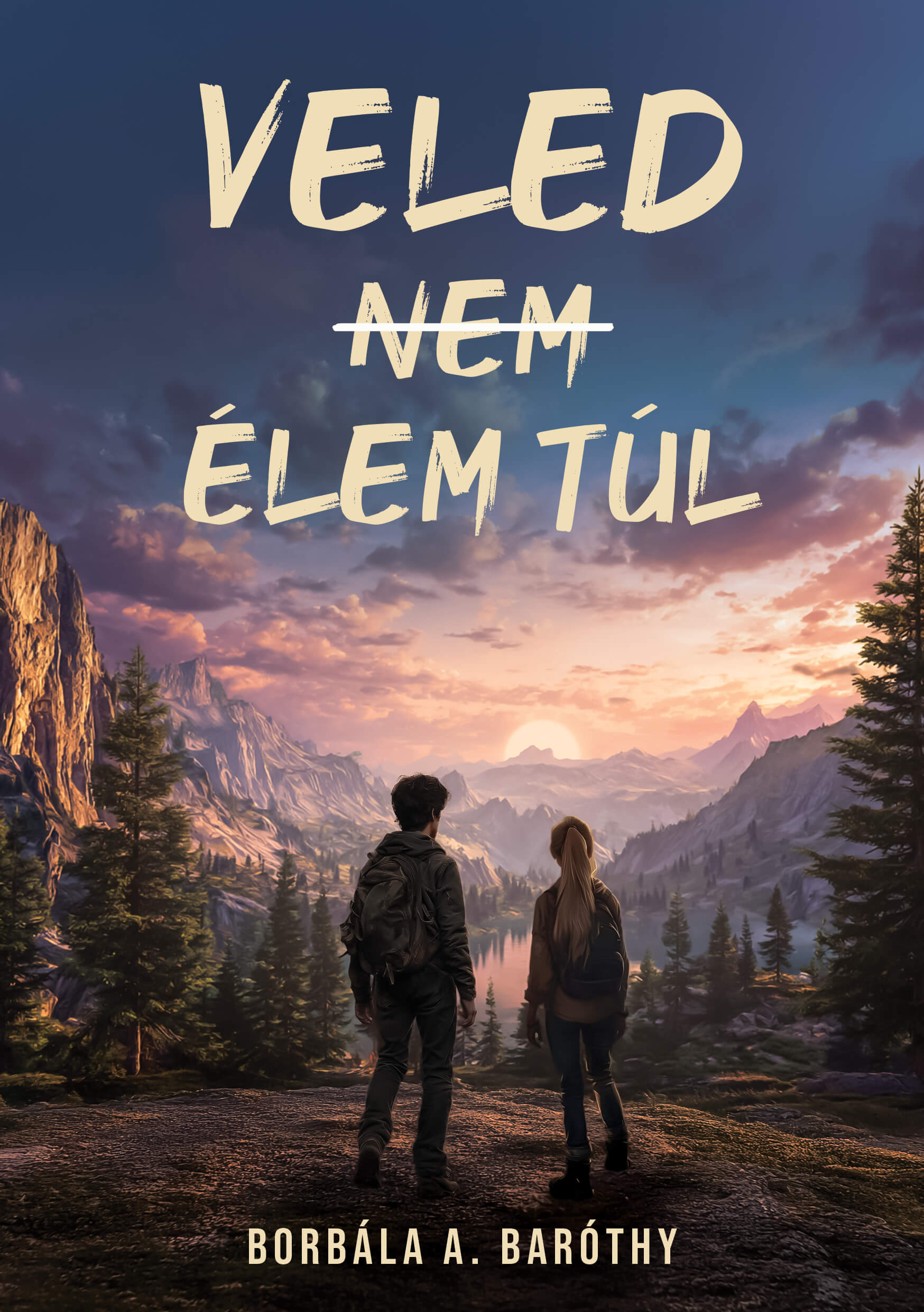 Veled (Nem) élem túl
